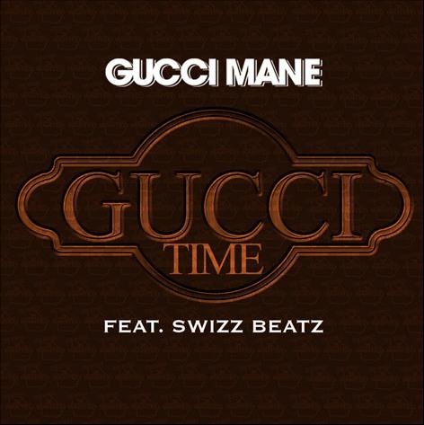 Gucci Time Ft. Swizz Beatz