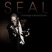 seal A Change Is Gonna Come
