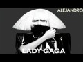 Lady Gaga - Alejandro Official